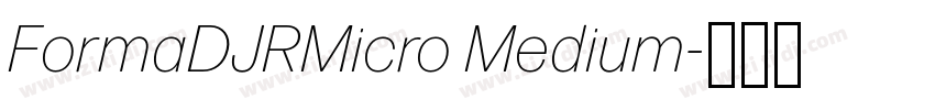 FormaDJRMicro Medium字体转换
